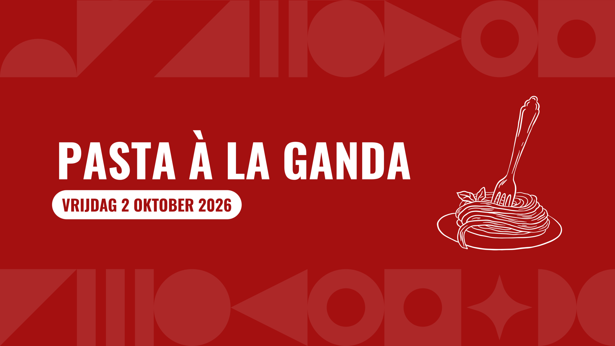 PASTA A LA GANDA 2026